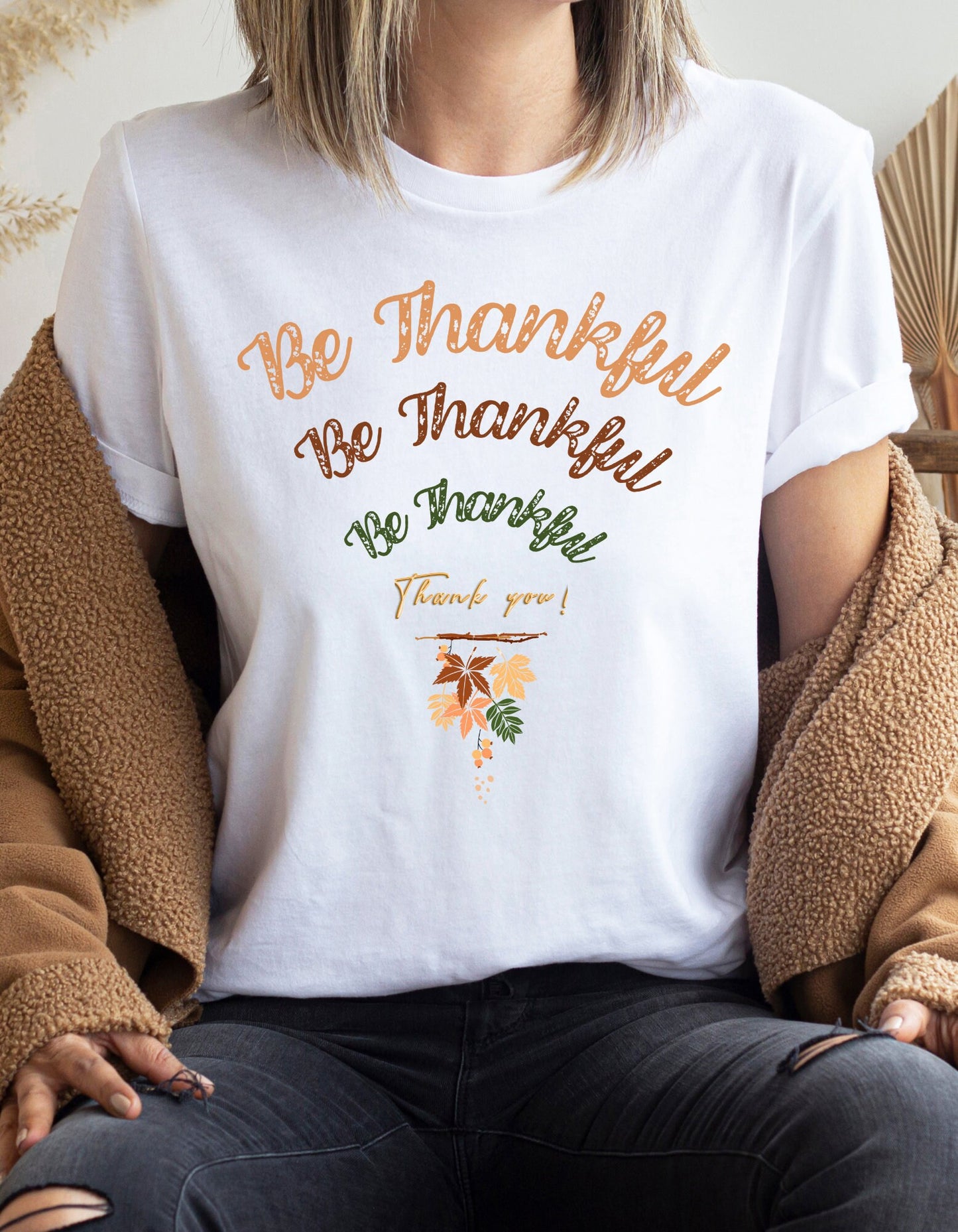 Be Thankful Shirt, Thanksgiving Tee, Fall Vibes Shirt, Fall Graphic Tee, Floral Thankful Shirt