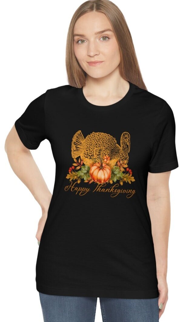 Thanksgiving T-shirt, Thanksgiving Turkey shirt, Unisex Jersey Short Sleeve Tee