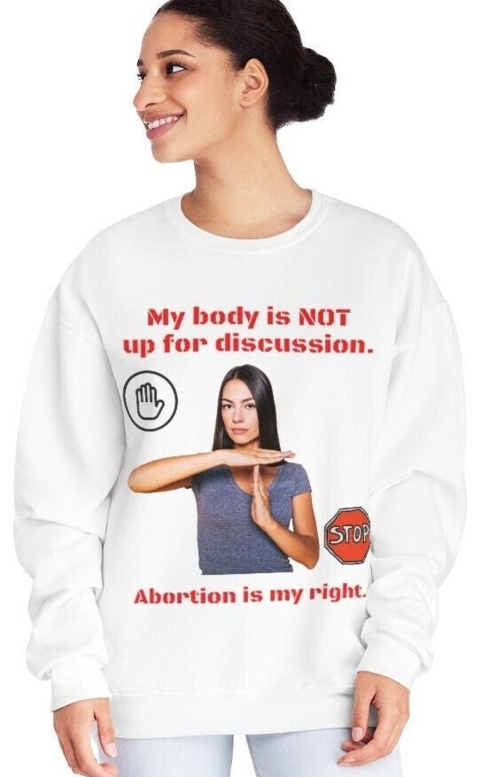 Women's Rights Shirt, Abortion is my right, Human Rights Outfit, Woman Rights Shirt, Protest & Quotes.