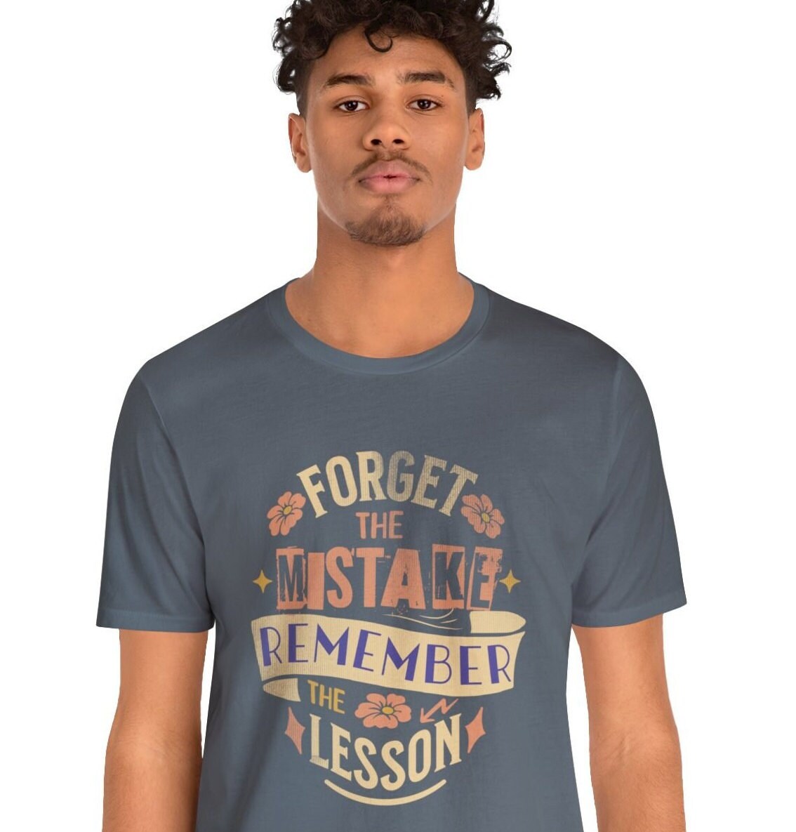 Forget the Mistake Remember the Lesson shirt, Mental Health T-shirt, Positive Tee