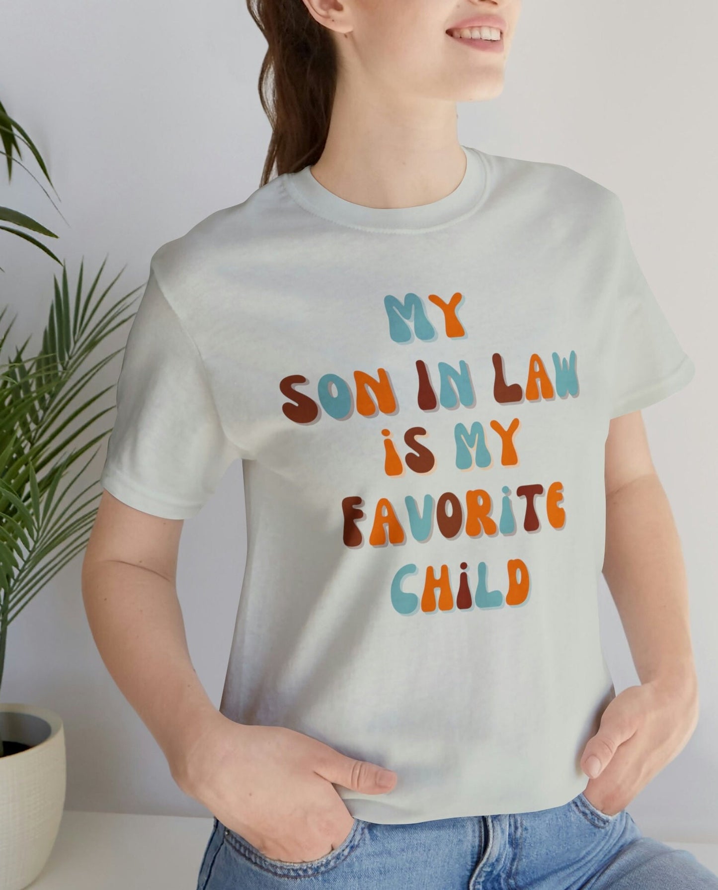 Son In Law Shirt, Mother In Law Shirt, Mother In Law Tshirt, Mother-In-Law Gift, Favorite Child Shirt, My Favorite Child, In Law Quo