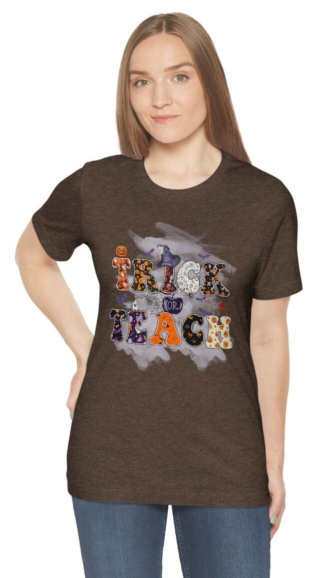 Trick or Teach Tee, Halloween Teacher Shirt, Trick Or Teach T-Shirt, Teacher Shirt Gift