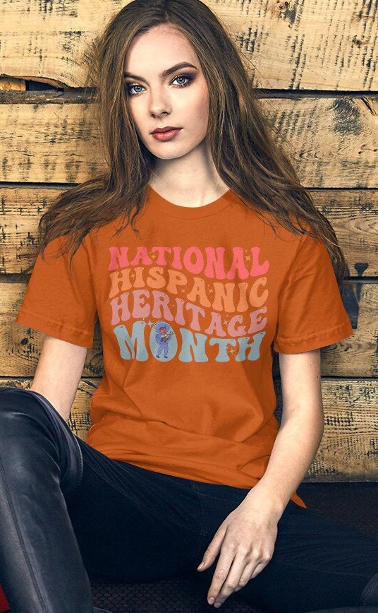 Hispanic Heritage, Latina Women Shirt, Mexico Shirt, La Herencia Hispana, Celebrate Hispanic, Mexican Shirt Women