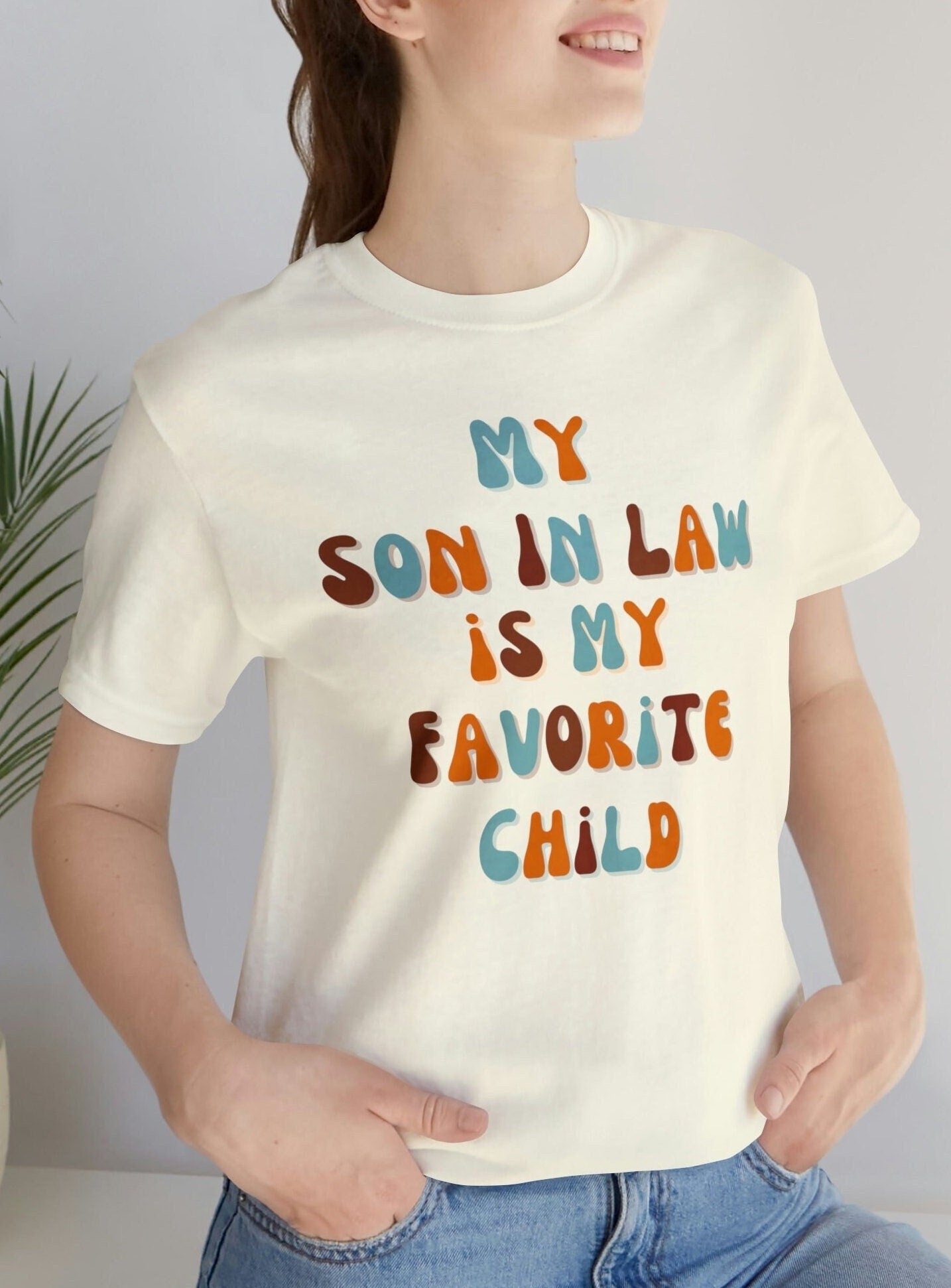 Son In Law Shirt, Mother In Law Shirt, Mother In Law Tshirt, Mother-In-Law Gift, Favorite Child Shirt, My Favorite Child, In Law Quo