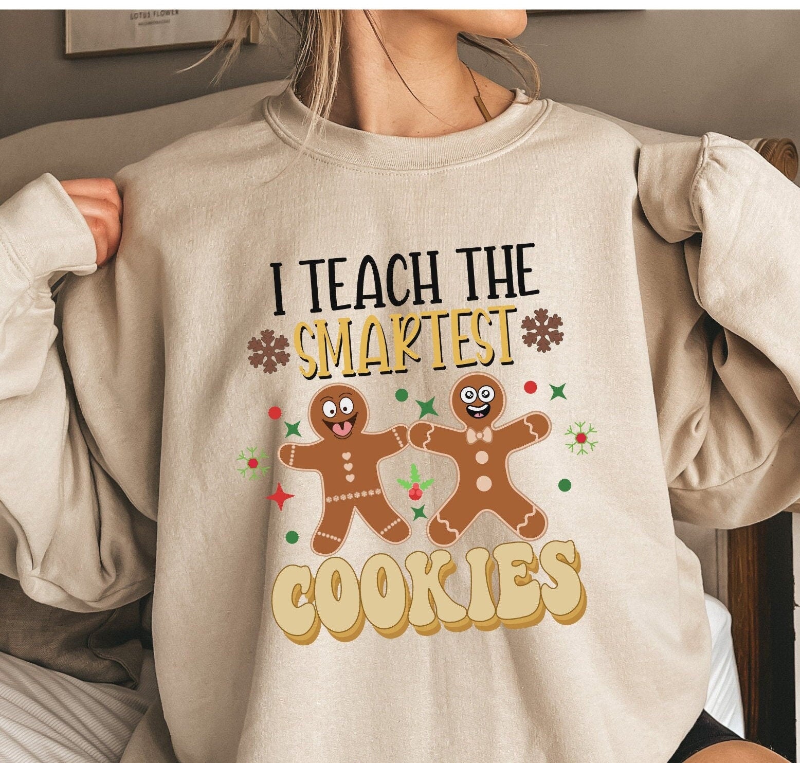 Teacher Of Smart Cookies Sweatshirt, Christmas Cookies Sweatshirt, Teacher Christmas Gift, Teacher Holiday Pullover