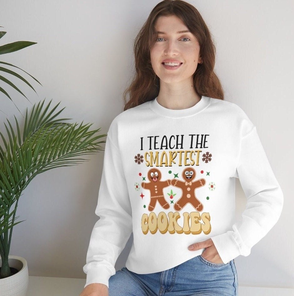 Teacher Of Smart Cookies Sweatshirt, Christmas Cookies Sweatshirt, Teacher Christmas Gift, Teacher Holiday Pullover