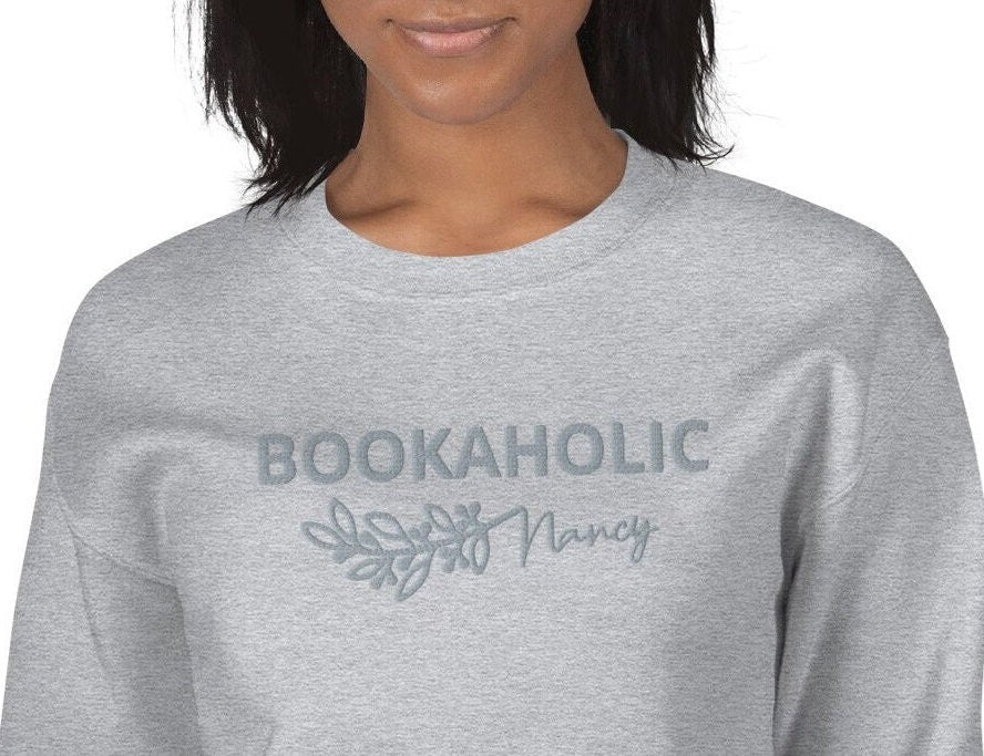 Embroidered Bookaholic sweater, Friend Gift, Gift For Her, Book Lover Sweatshirt,