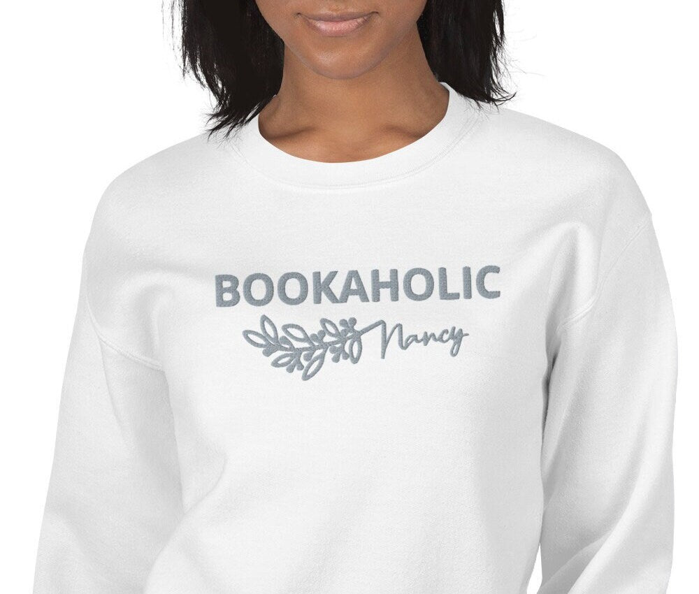 Embroidered Bookaholic sweater, Friend Gift, Gift For Her, Book Lover Sweatshirt,