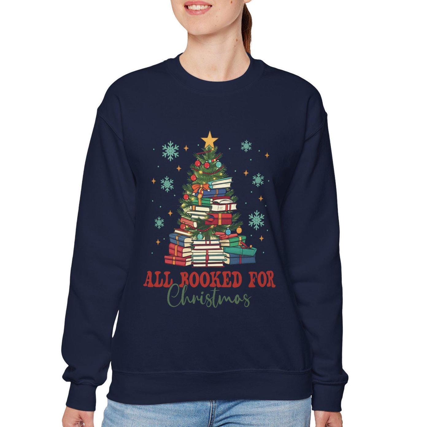 All Booked for Christmas Sweatshirt - Cozy Holiday Apparel for Book Lovers, Christmas Gift, Winter Fashion, Unisex Crewneck